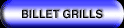 billet grills